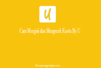 Cara Mengisi dan Mengecek Kuota By U