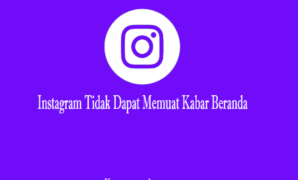 Instagram Tidak Dapat Memuat Kabar Beranda