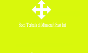 Seed Terbaik di Minecraft Saat Ini