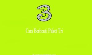 Cara Berhenti Paket Tri