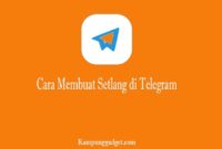 Cara Membuat Setlang di Telegram