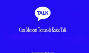 Cara Mencari Teman di KakaoTalk