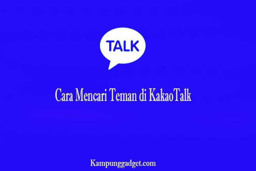 Cara Mencari Teman di KakaoTalk