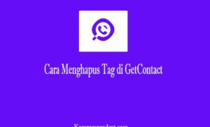 Cara Menghapus Tag di GetContact