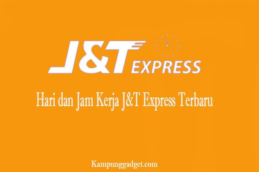 Hari dan Jam Kerja J&T Express Terbaru