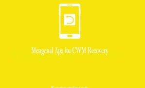 Mengenal Apa itu CWM Recovery dan Cara Install di Android