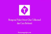 Paket Sweet Chat Telkomsel Paket Sweet Chat Telkomsel