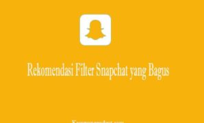 Rekomendasi Filter Snapchat yang Bagus