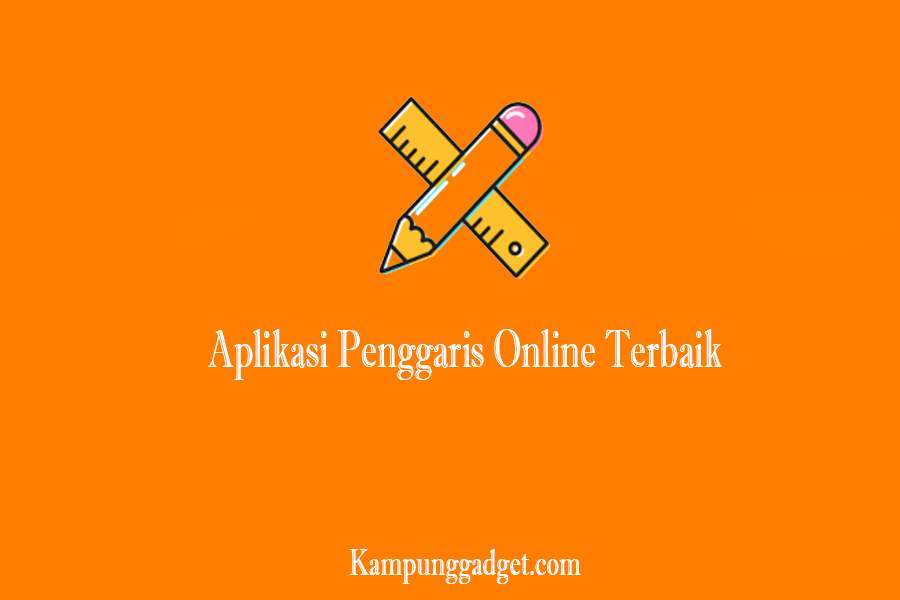 Aplikasi Penggaris Online Terbaik