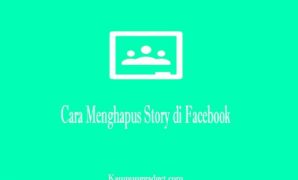 Cara Menghapus Story di Facebook