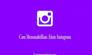 Cara Menonaktifkan Akun Instagram