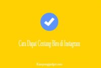 Cara Dapat Centang Biru di Instagram Cara Dapat Centang Biru di Instagram