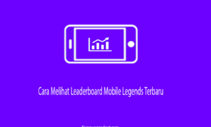 Cara Melihat Leaderboard Mobile Legends Terbaru