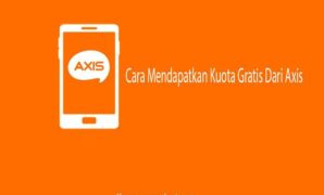 Cara Mendapatkan Kuota Gratis Dari Axis Terbaru