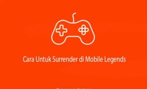 Cara Untuk Surrender di Mobile Legends