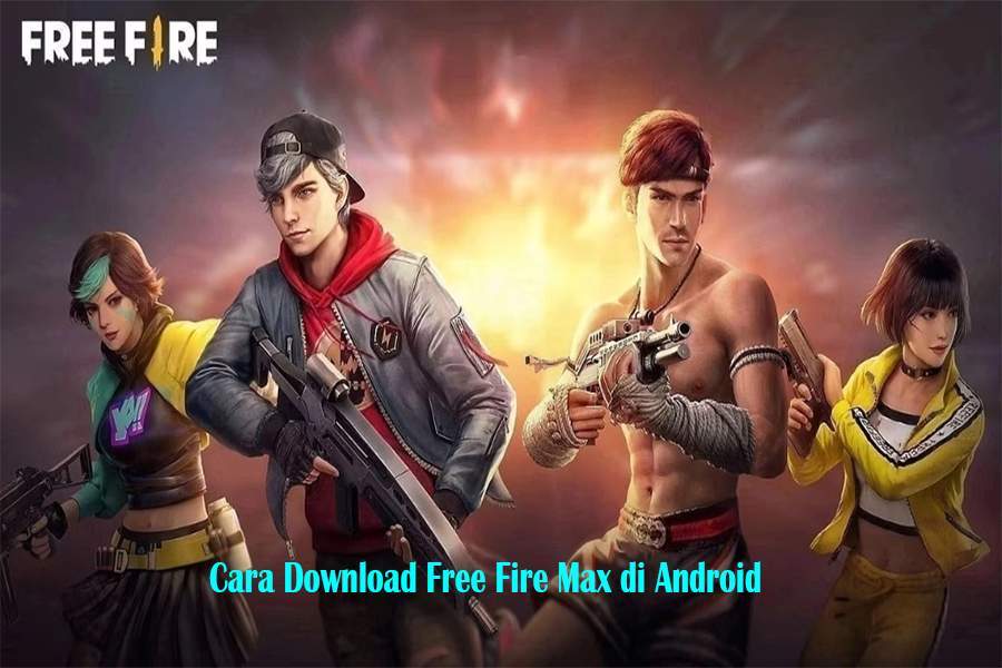 Cara Download Free Fire Max di Android