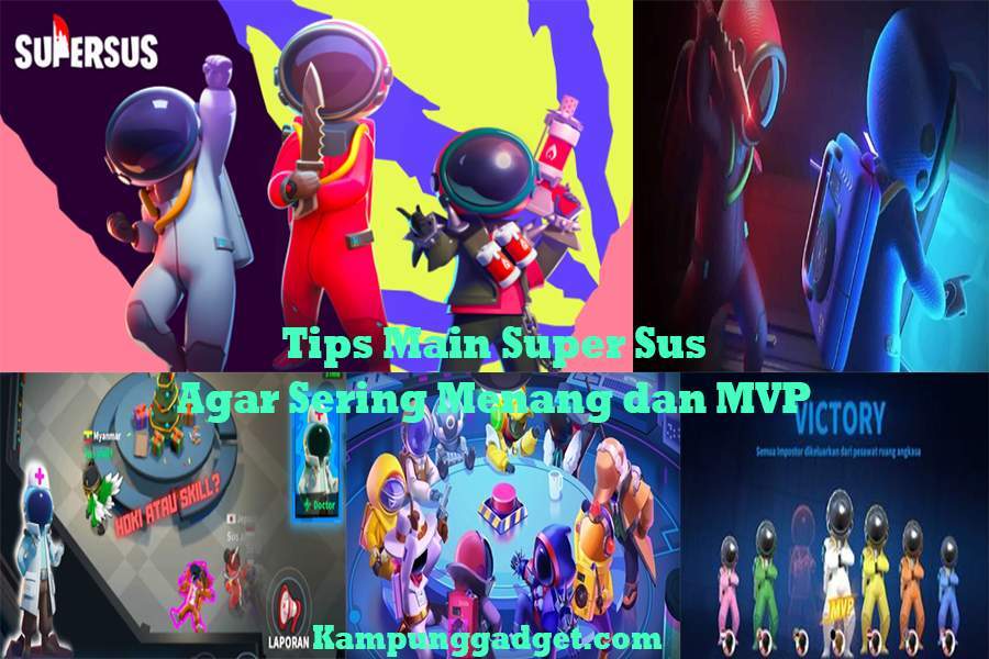 Tips Main Super Sus Agar Sering Menang dan MVP