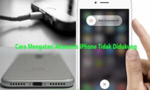 Cara Mengatasi Aksesoris iPhone Tidak Didukung