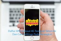 Daftar APN Indosat 4G Tercepat Tahun Ini