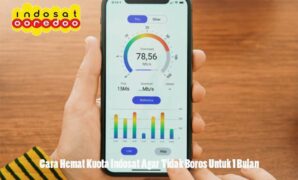 Cara Hemat Kuota Indosat Untuk 1 Bulan Agar Tidak Boros