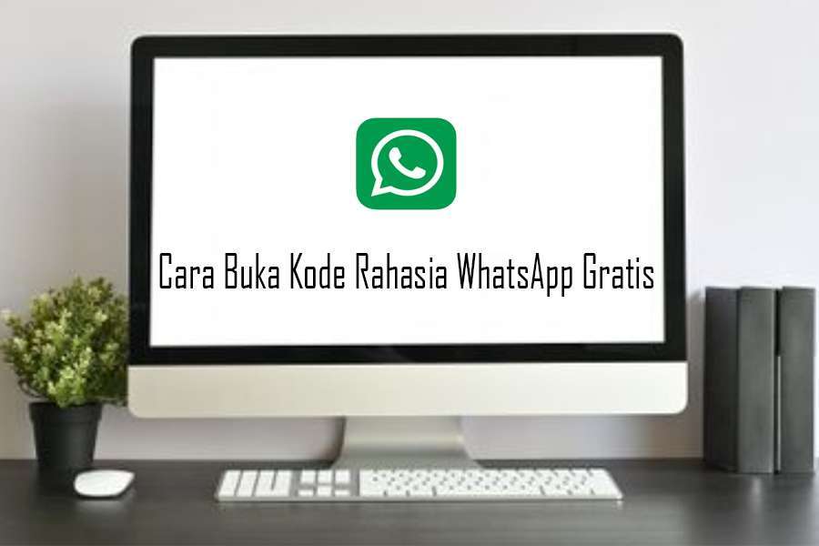 Cara Buka Kode Rahasia WhatsApp Gratis