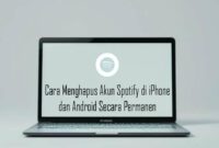 Cara Menghapus Akun Spotify di iPhone dan Android Secara Permanen