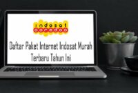 Daftar Paket Internet Indosat Murah Terbaru Tahun Ini