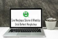 Cara Menghapus Saluran di WhatsApp Untuk Berhenti Mengikutinya