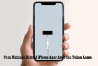 Cara Menjaga Baterai iPhone Agar Awet dan Tahan Lama Cara Menjaga Baterai iPhone Agar Awet dan Tahan Lama
